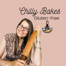 Podcast thumbnail for Chilly Bakes Gluten Free