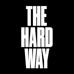 Podcast thumbnail for Choose the Hard Way