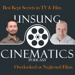 Podcast thumbnail for Unsung Cinematics