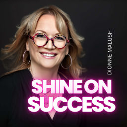 Podcast thumbnail for Shine On Success
