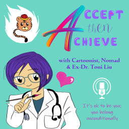 Podcast thumbnail for Accept THEN Achieve
