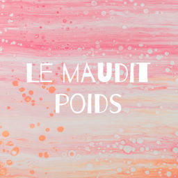 Podcast thumbnail for Le maudit poids