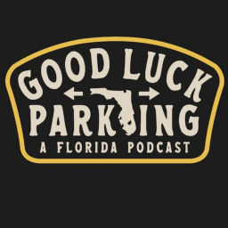 Podcast thumbnail for GOOD LUCK PARKING