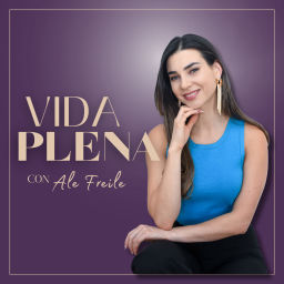 Podcast thumbnail for VIDA PLENA
