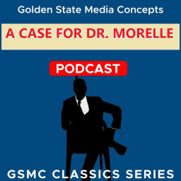 Podcast thumbnail for GSMC Classics: A Case for Dr. Morelle