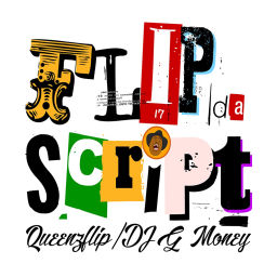 Podcast thumbnail for Flip Da Script Podcast
