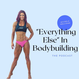 Podcast thumbnail for Everything Else In Bodybuilding