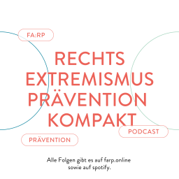 Podcast thumbnail for Rechtsextremismusprävention kompakt