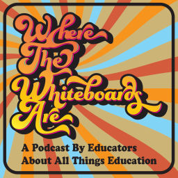 Podcast thumbnail for Where The Whiteboards Are