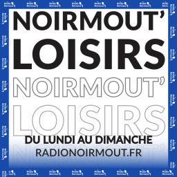 Podcast thumbnail for Noirmout'loisirs