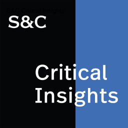 Podcast thumbnail for S&C Critical Insights