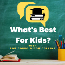 Podcast thumbnail for What's Best For Kids?