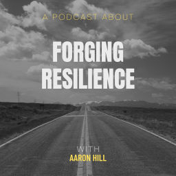 Podcast thumbnail for Forging Resilience