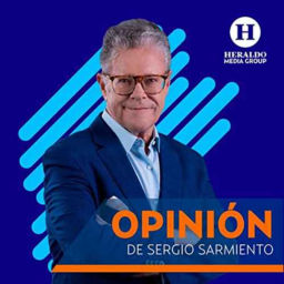 Podcast thumbnail for Opinión con Sergio Sarmiento