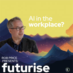 Podcast thumbnail for Futurise
