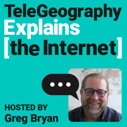 Podcast thumbnail for TeleGeography Explains the Internet