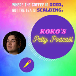 Podcast thumbnail for Koko's Petty Podcast