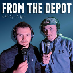 Podcast thumbnail for From The Depot Podcast
