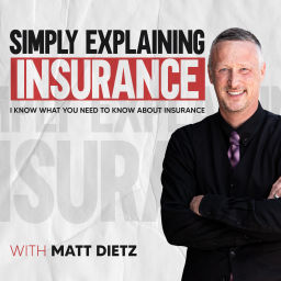 Podcast thumbnail for Simply Explaining Insurance