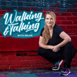 Podcast thumbnail for Walking & Talking with Helen - Walking Podcast
