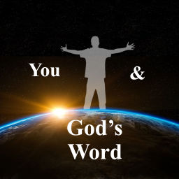 Podcast thumbnail for You and God's Word