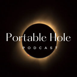 Podcast thumbnail for Portable Hole Podcast