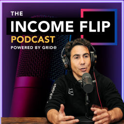Podcast thumbnail for Income Flip Podcast