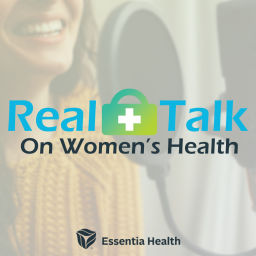 Podcast thumbnail for Real Talk on Women’s Health