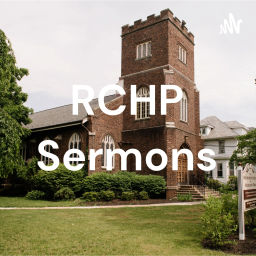 Podcast thumbnail for RCHP Sermons