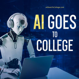 Podcast thumbnail for AI Goes to College