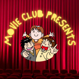 Podcast thumbnail for Movie Club Presents