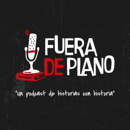 Podcast thumbnail for Fuera de Plano