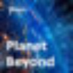 Podcast thumbnail for Planet Beyond