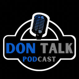 Podcast thumbnail for Don Talk Podcast