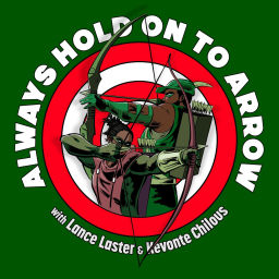 Podcast thumbnail for Always Hold On To Arrow
