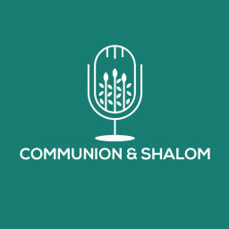 Podcast thumbnail for Communion & Shalom