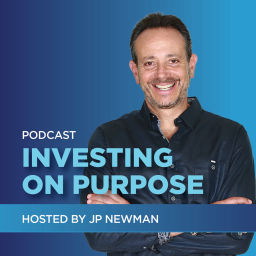 Podcast thumbnail for Investing On Purpose with JP Newman