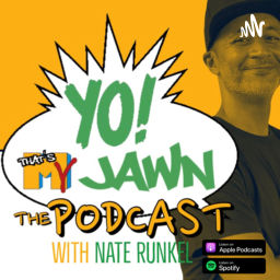 Podcast thumbnail for Yo! That’s My Jawn: The Podcast
