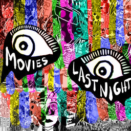 Podcast thumbnail for Movies Last Night