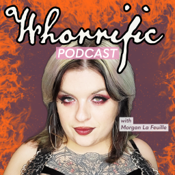 Podcast thumbnail for Whorrific