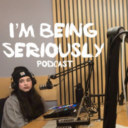 Podcast thumbnail for I’m Being Seriously