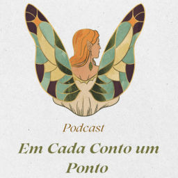 Podcast thumbnail for Em Cada Conto um Ponto
