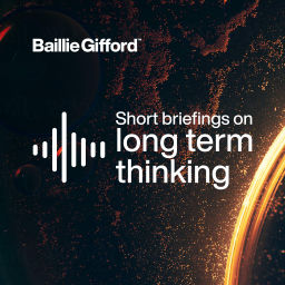 Podcast thumbnail for Short Briefings on Long Term Thinking - Baillie Gifford