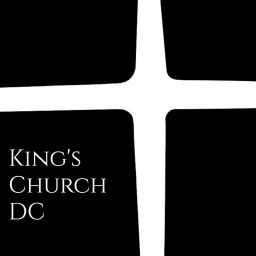 Podcast thumbnail for King's Church DC Podcast