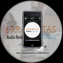 Podcast thumbnail for e-RRAMIENTAS - para tu Desarrollo Personal