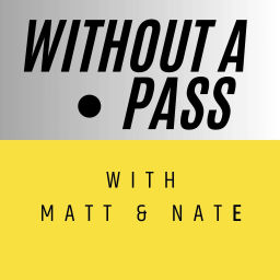 Podcast thumbnail for Without a Pass