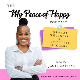 Podcast thumbnail for My Peace of Happy