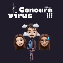 Podcast thumbnail for Cenouravírus