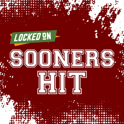 Podcast thumbnail for Locked On Sooners Hit - Quick Takes on Oklahoma Sooners Football & Basketball