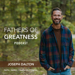 Podcast thumbnail for Fathers of Greatness Podcast